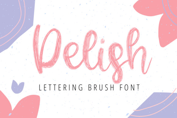 Delish: A Playful Script Handwritten Font for Modern Design