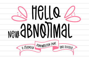 Hello New Abnormal: The Cheerful Script Handwritten Font for Modern Editorial Design